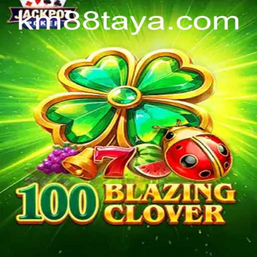Unveiling the Excitement of 100BlazingClover: Ignite Your Gaming Passion with KM 88