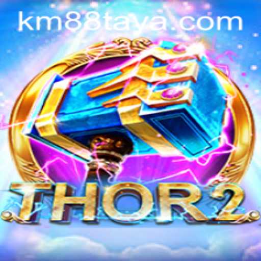 Thor2: An Epic Gaming Adventure with KM 88
